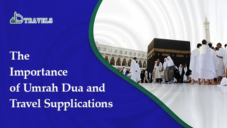 The Importance of Umrah Dua