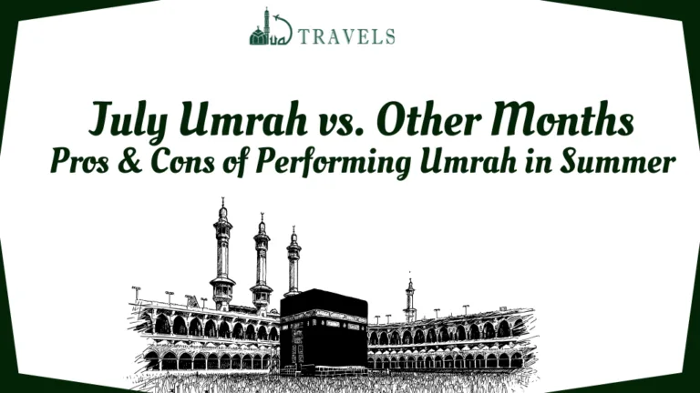 July Umrah vs. Other Months