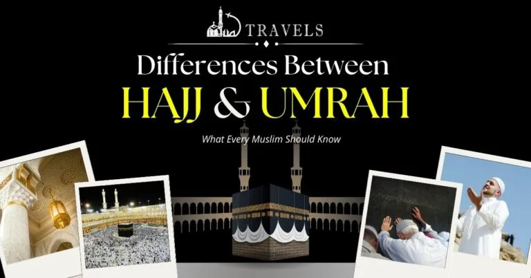 Differences Between Hajj and Umrah