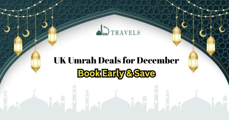 UK Umrah Deals for December