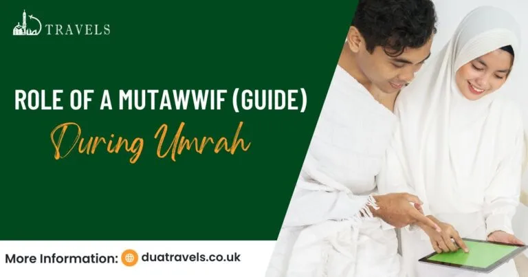 The Role of a Mutawwif (Guide) During Umrah