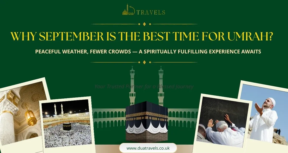 Why September is the Best time for Umrah