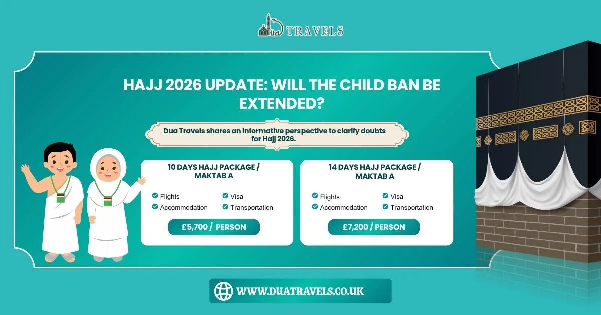 Hajj 2026 Update Will the Child Ban Be Extended