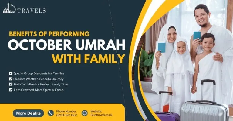Benefits of Performing October Umrah with Family