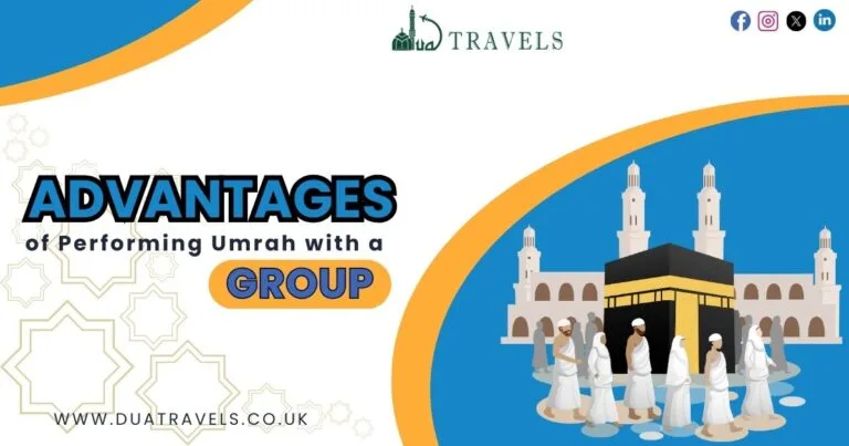Advantages of Performing Umrah with a Group