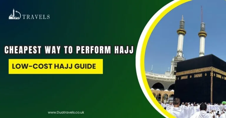 Cheapest Way to Perform Hajj