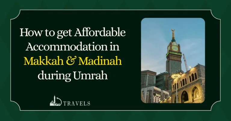 Affordable Accommodation in Makkah & Madinah