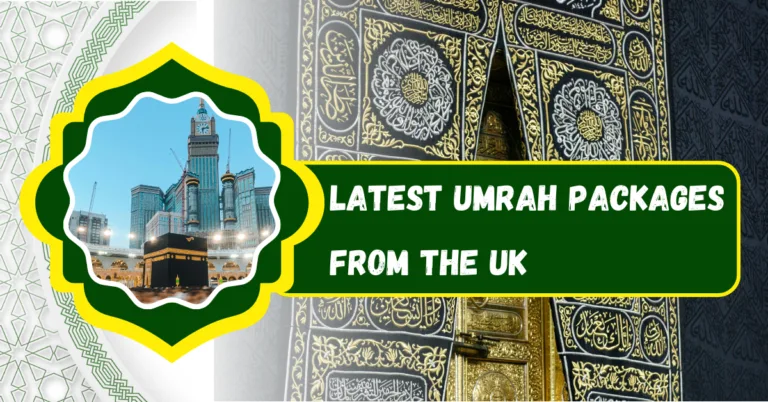 Latest Umrah Packages from the UK
