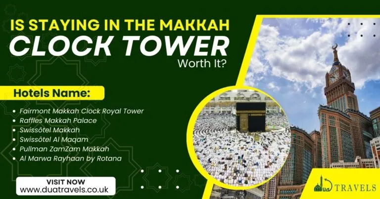 Is Staying in the Makkah Clock Tower Worth It