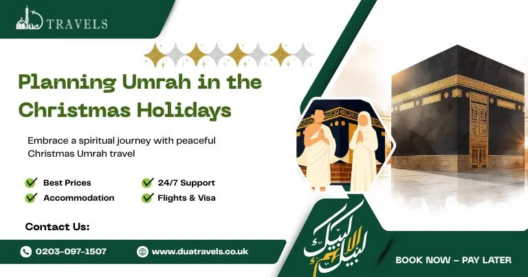 Planning Umrah in the Christmas Holidays