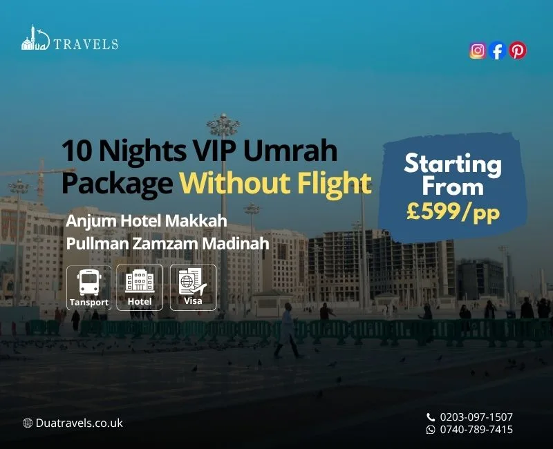 10 Nights VIP Umrah Package Without Flight