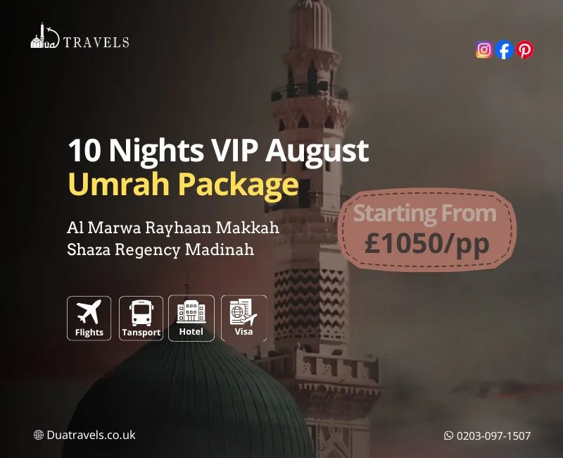10 Nights VIP August Umrah Package