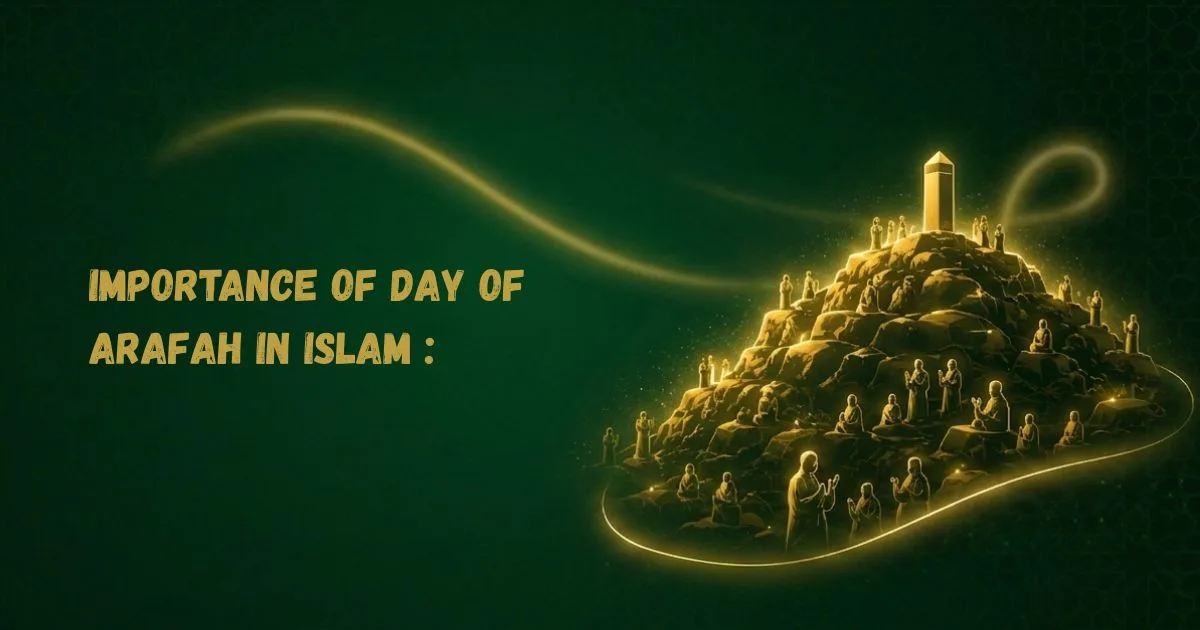 Importance of Day of Arafah in Islam