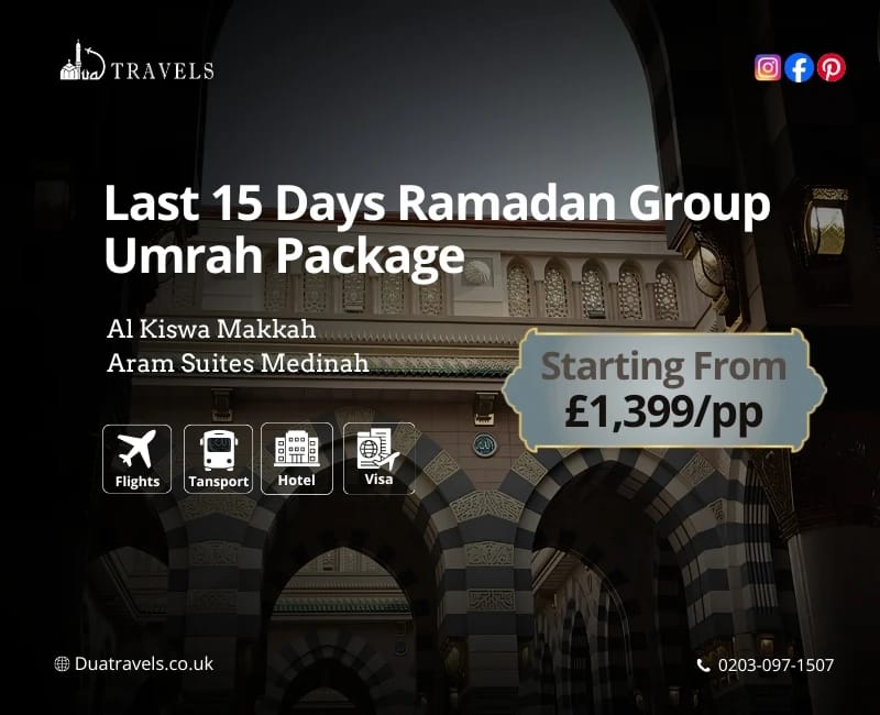 Last 15 Days Ramadan Group Umrah Package